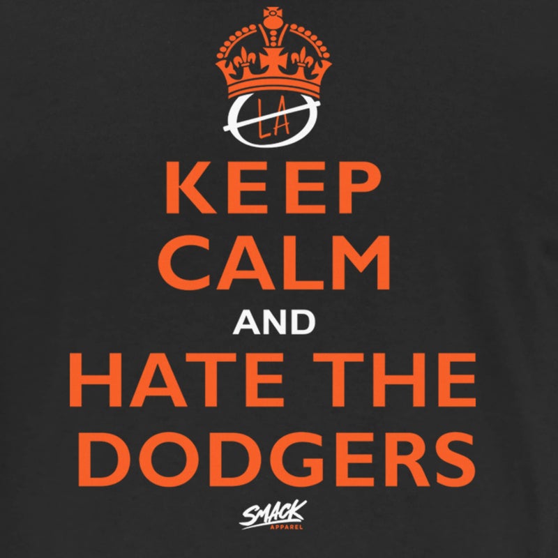 Smack Apparel Keep Calm and Hate The Dodgers T-Shirt for San Francisco Baseball Fans (SM-5XL) (Black Short Sleeve, Large) - Image 2